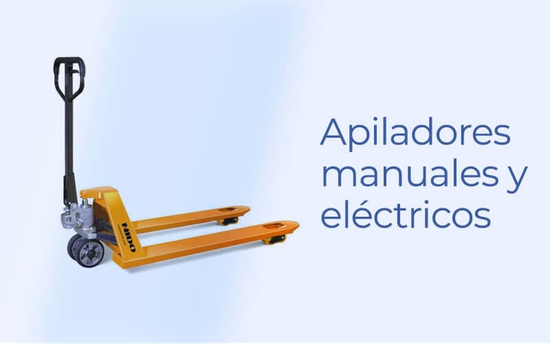 Apiladores manuales y eléctricos